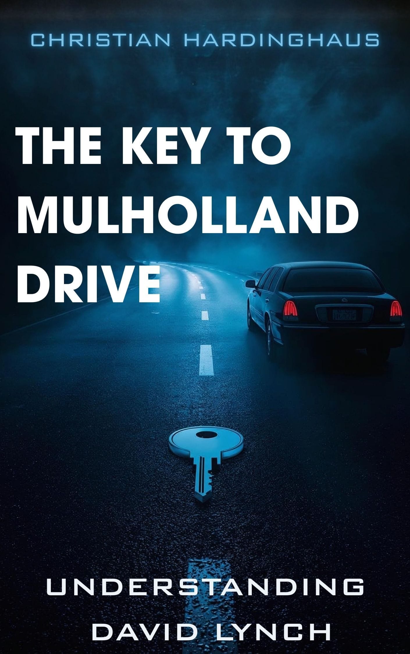Cover The Key to Mulholland Drive. David Lynch by Christian Hardinghaus.