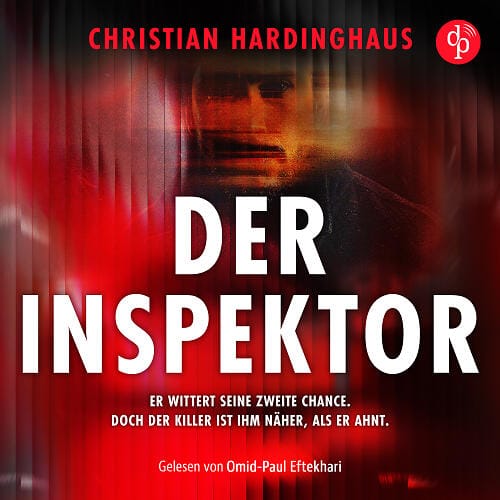 Der Inspektor von Christian Hardinghaus — Hörbuch-Cover des Psychothrillers