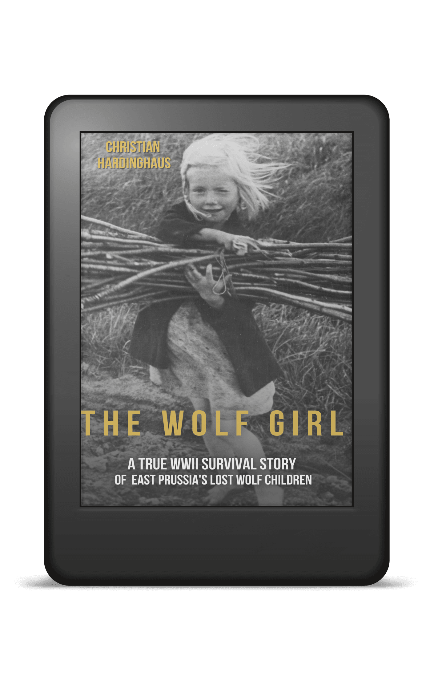 The Wolf Girl by Christian Hardinghaus — Kindle eBook mockup for the true WWII survival story of the East Prussian wolf children