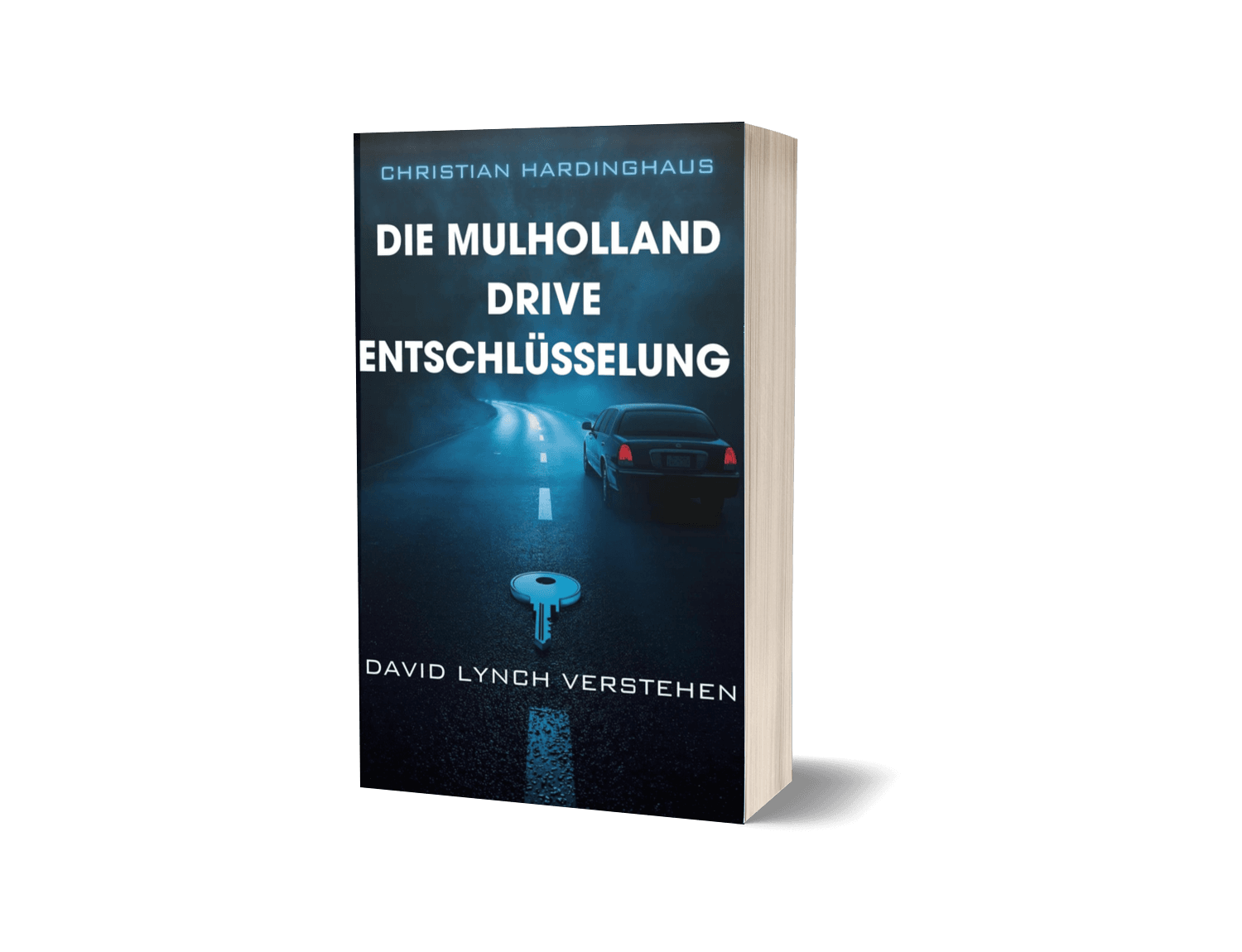 Mulholland Drive Die Mulholland Drive Entschlüsselung von Christian Hardinghaus als eBook Mockup