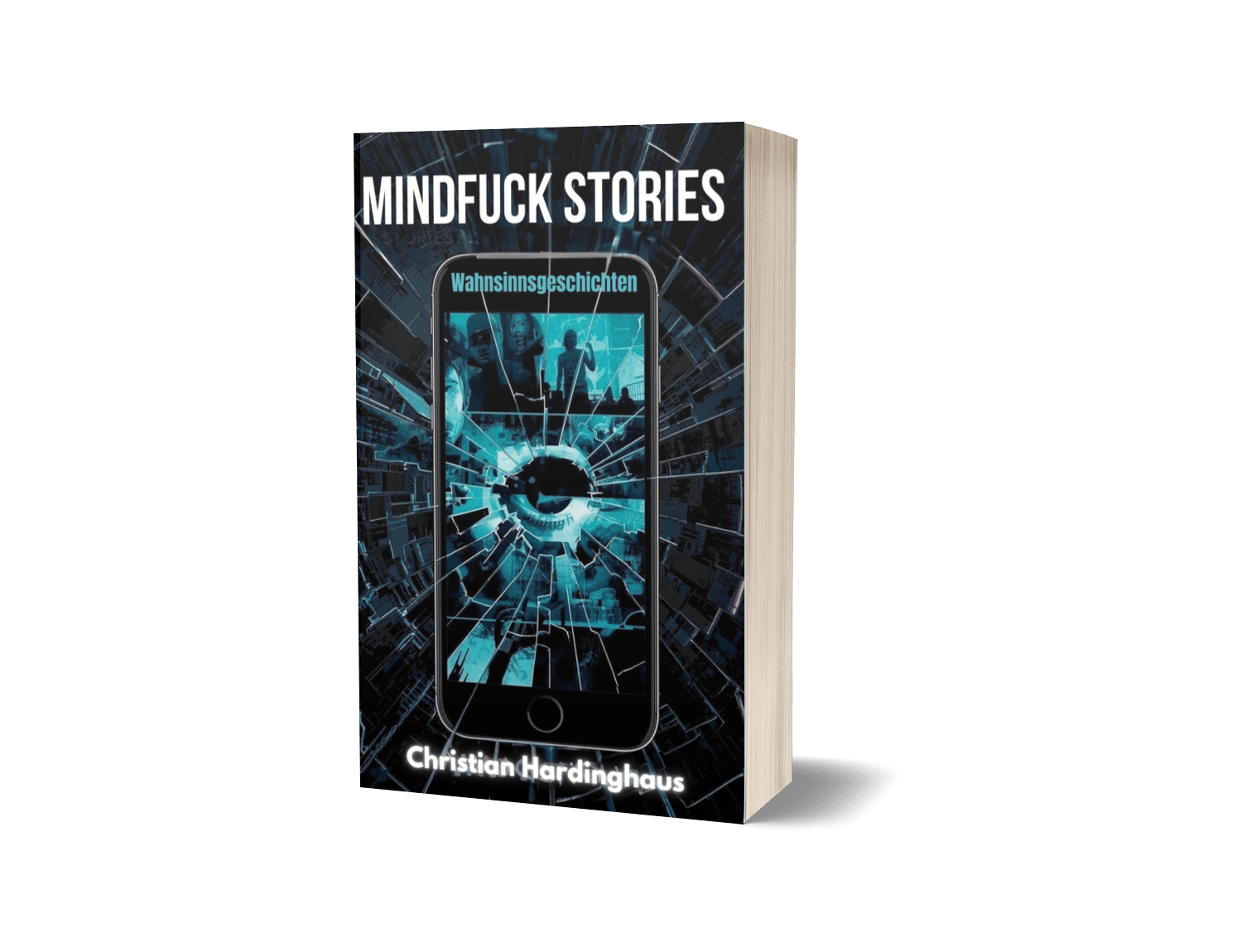 Mindfuck Stories von Christian Hardinghaus — Buchmockup