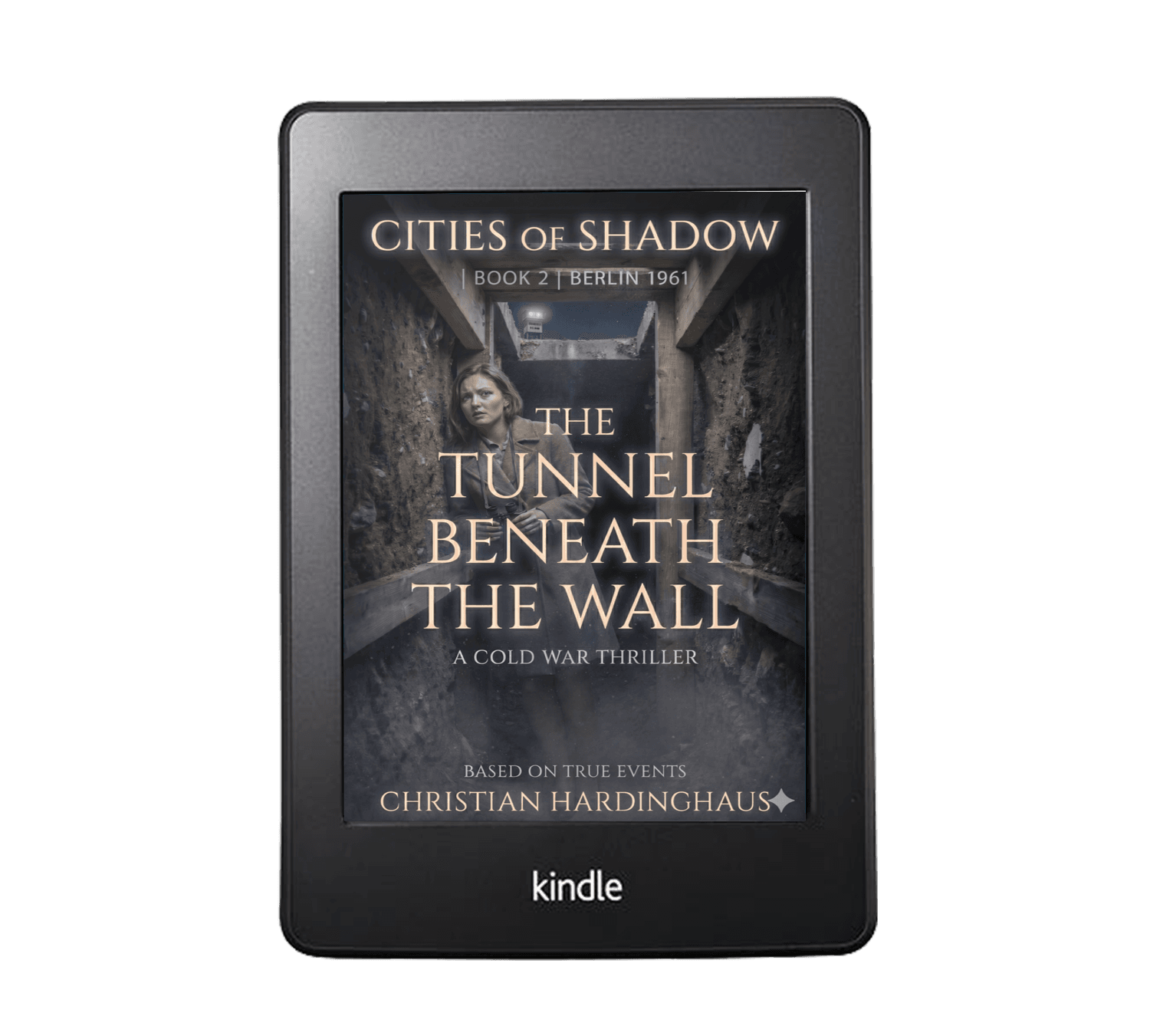 The Tunnel Beneath the Wall by Christian Hardinghaus — Kindle eBook cover