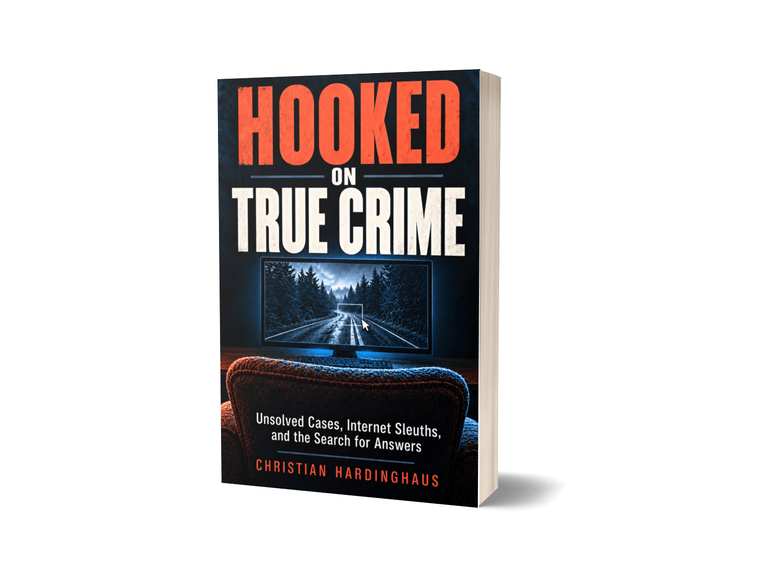 Hooked on True Crime by Christian Hardinghaus — 3D book mockup