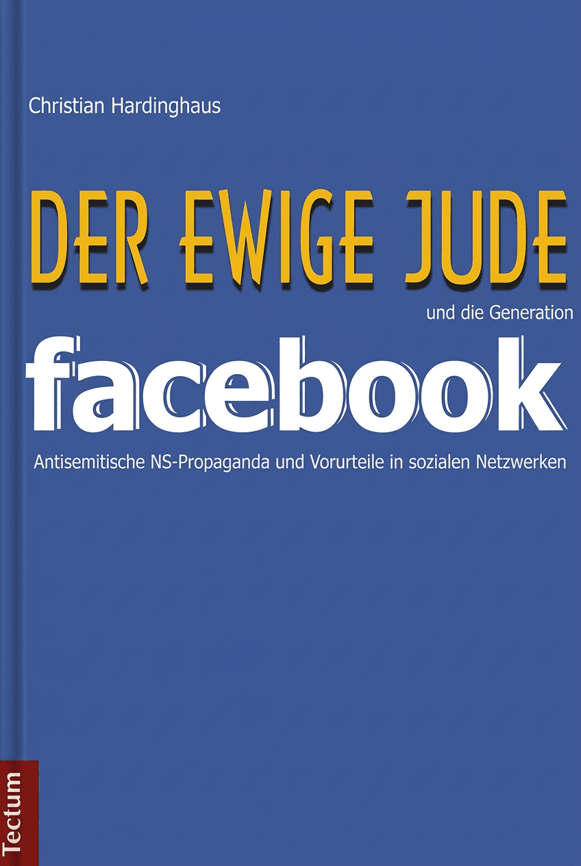 Der ewige Jude und die Generation Facebook Cover - antisemitische Propaganda auf Facebook