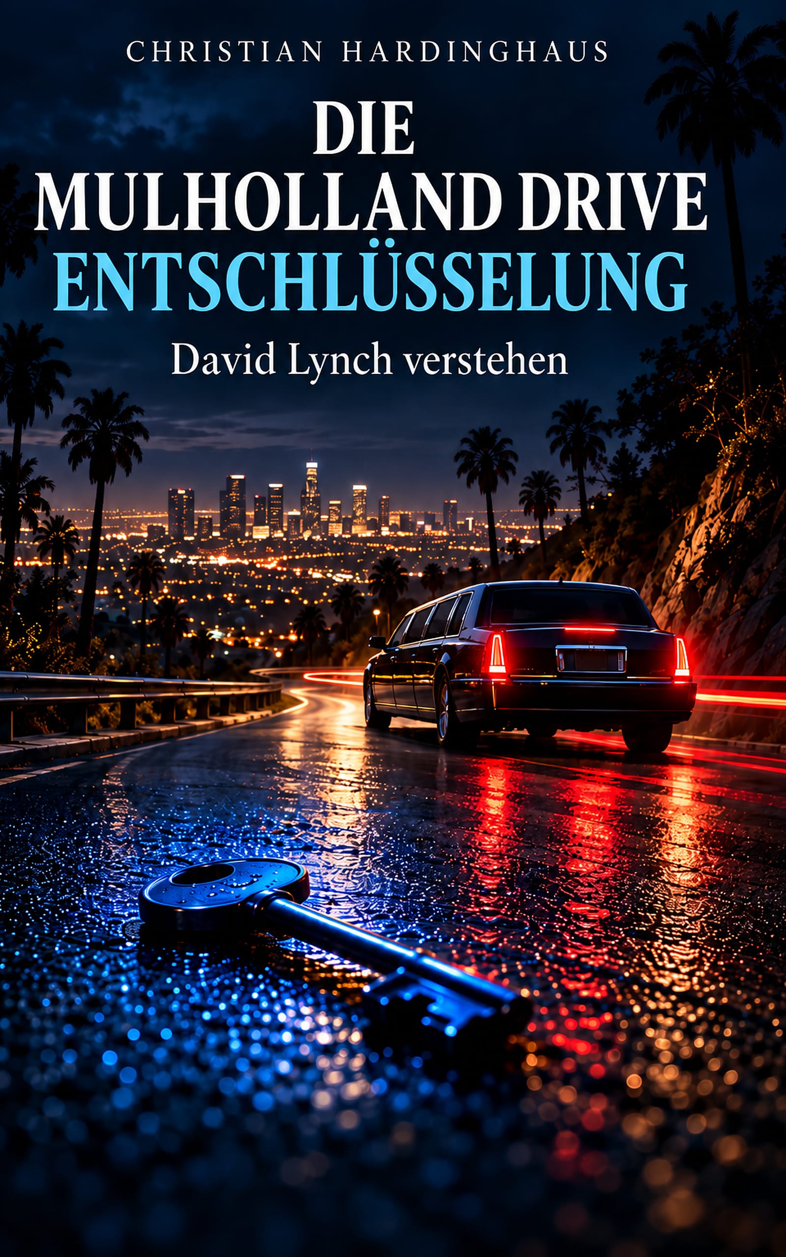 Die Mulholland Drive Entschlüsselung Cover: Mulholland Drive erklärt