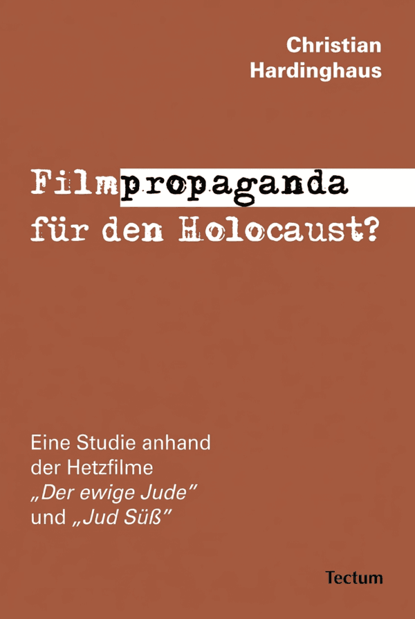 Cover: Filmpropaganda für den Holocaust?